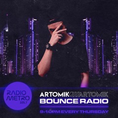Bounce Radio Presented by Artomik & Radio Metro (27/1/22)
