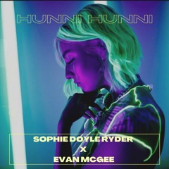 Hunni Hunni (Evan McGee Remix)
