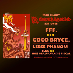 FFF B2B Coco Bryce at BXL Underground, Saintklet 23-08-25