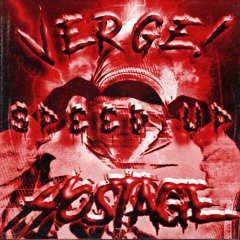 Hostage (Speed Up)
