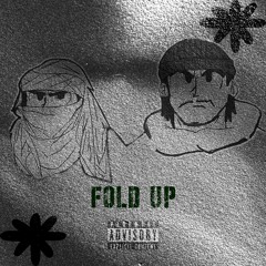 Fold Up ft. B4NE! (prod. squirl beats)