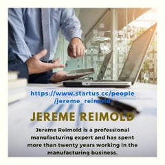 Jereme Reimold Working In Manufacturing Industry