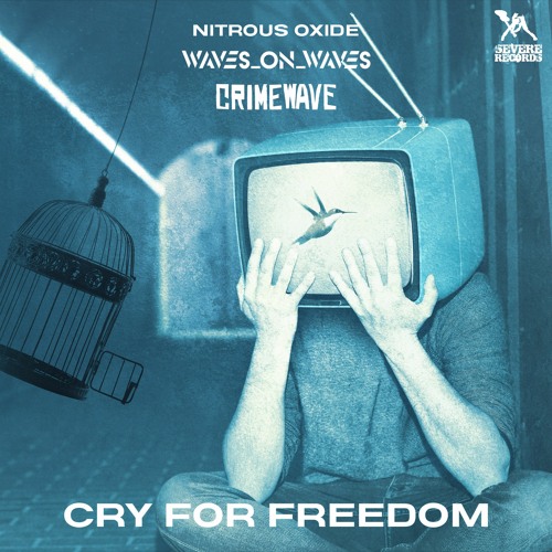 Stream Nitrous Oxide X Waves_On_Waves "Cry For Freedom" by Waves_On