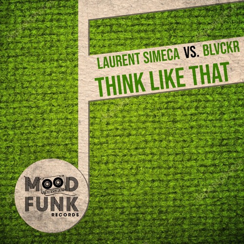 Laurent Simeca vs. Blvckr - THINK LIKE THAT // MFR280