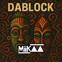 MIIK▲▲ - DABLOCK