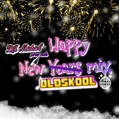Happy New oldskool VEIGmix dabaajj -Dj Michiel