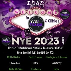 NYE 2023 Cliffie's Safehouse Radio Party