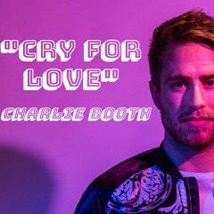 Cry For Love