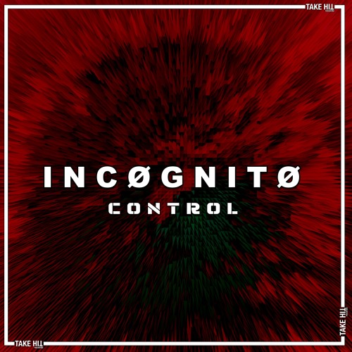 INCØGNITØ - Control (Original Mix)[THS06] FREE DL