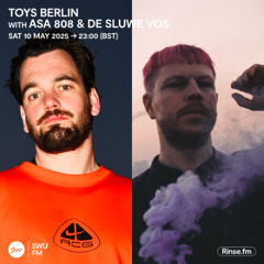TOYS Berlin with ASA 808 & De Sluwe Vos - 10 May 2025
