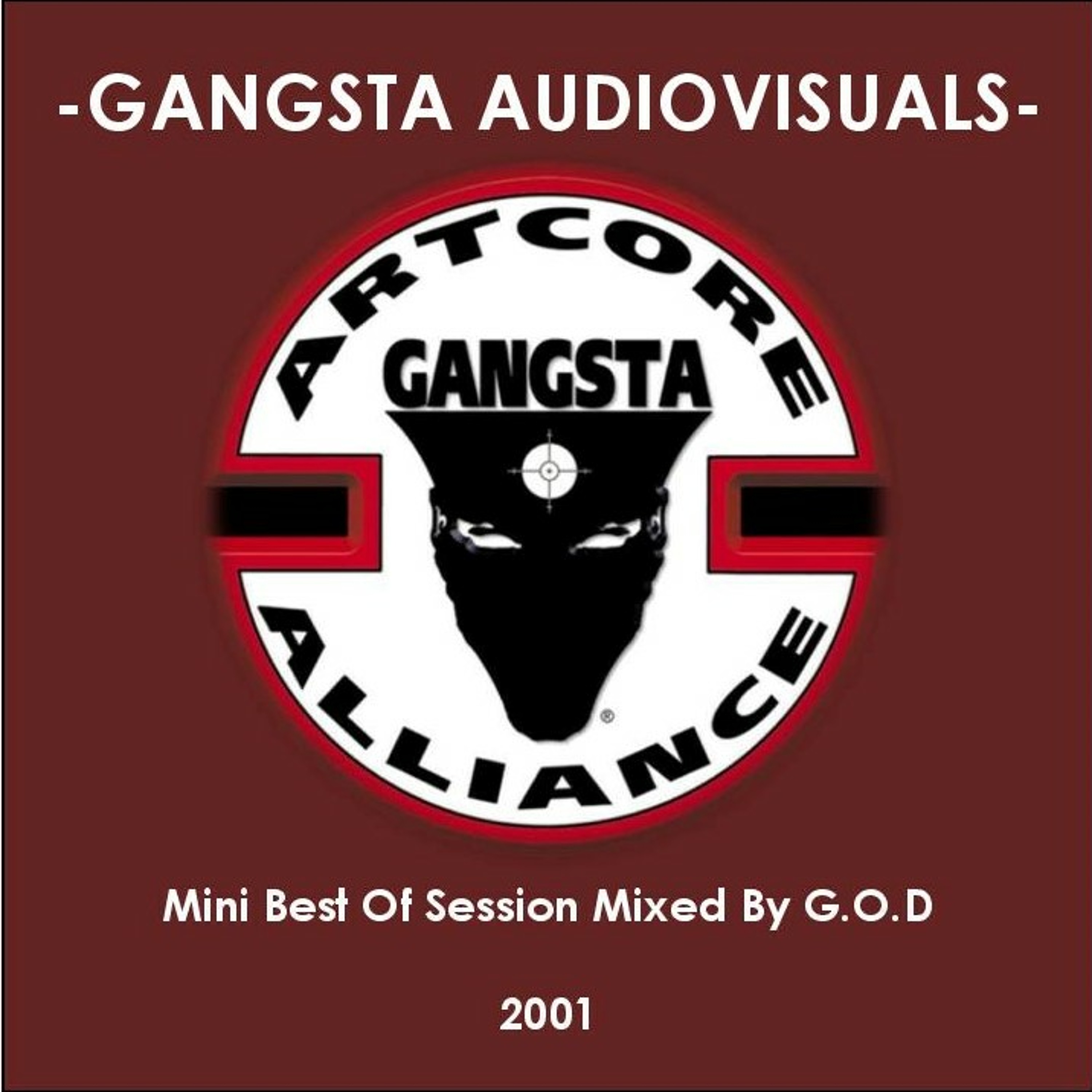 -GANGSTA AUDIOVISUALS- Mini Best Of Session Mixed By G.O.D (2001) episode artwork