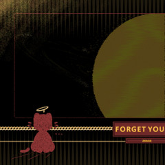 Broken Worlds - FORGET YOU
