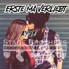 Stage Brothers - Erste Ma Verliebt AyVe Tekk Remix