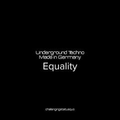 Underground techno | Made in Germany - Equality