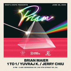 Deep & Dope Presents Prism | Mixed by 1 to 1