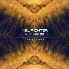 Neil Richter - Ajnabi [Deepersense Music]