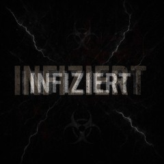 INFIZIERT (Original Mix)