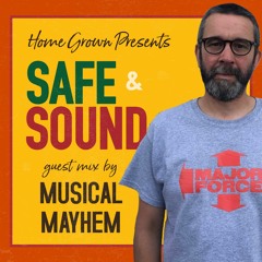 Safe & Sound Guest Mix - Musical Mayhem