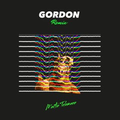 GORDON (REMIX) *FREE DOWNLOAD*