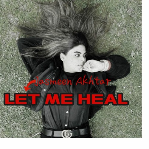 LET ME HEAL