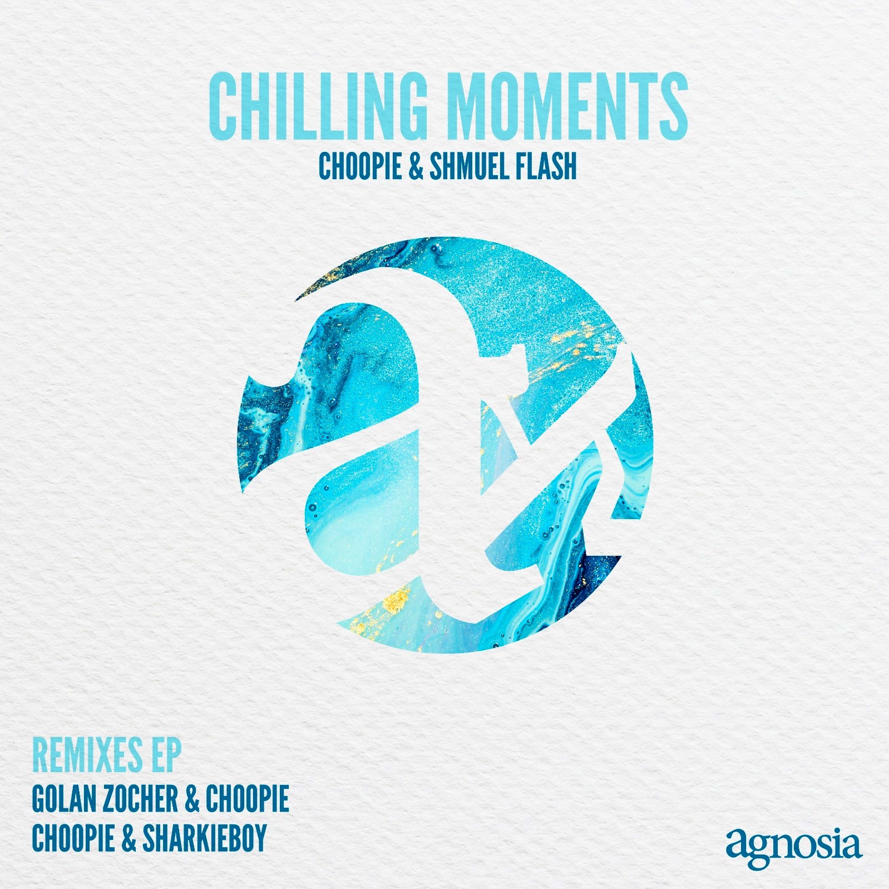 PREMIERE: Choopie & Shmuel Flash - Chilling Moments (Golan Zocher 4AM Remix)[Agnosia Black] episode artwork