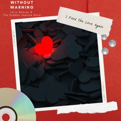 03 - I Feel The Love Again