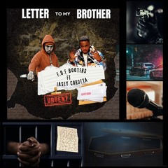 JASEY CORDETA x F.O.E. BOOTERS - LETTER TO MY BROTHER