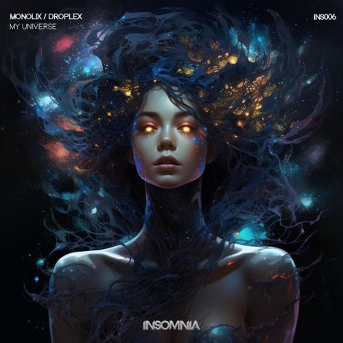Monolix & Droplex - My Universe