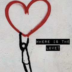 Where Is The Love