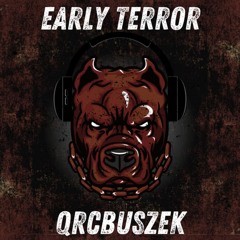Early Terror HAZE