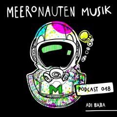 MeeronautenCast #18 - Adi Baba
