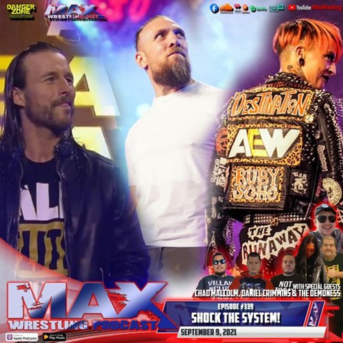 #339: AEW go all out with Adam Cole, Bryan Danielson and Ruby Soho! ¦ R.I.P. NXT ¦ PROMOBOWL 2021!