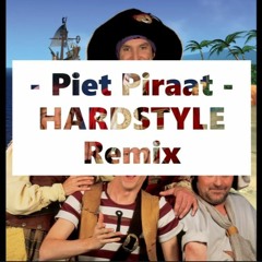 Piet Piraat - Hardstyle Remix