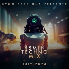 45min Techno Mix - July 2023 #007
