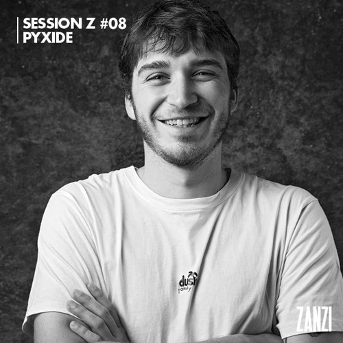ZANZI | Session Z_08 - Pyxide