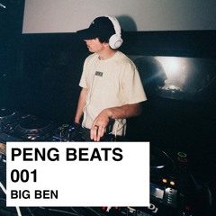 PENG BEATS 001 ft. Big Ben