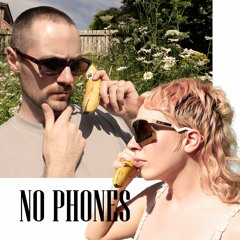 No Phones