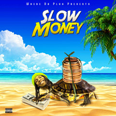 SLOW MONEY (prod. LeksGee)