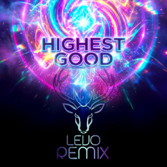 Inspired Feminine - Highest Good (LEVO remix)