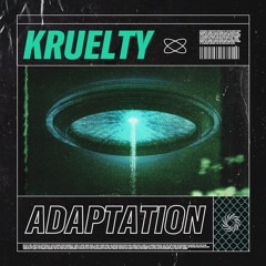 Kruelty - Adaptation [TCLABS002]