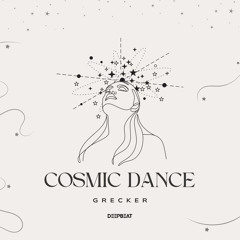 DEEPBEAT007: Grecker - Cosmic Dance