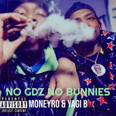 Yagi B x MoneyRo - No GDs/No Bunnies