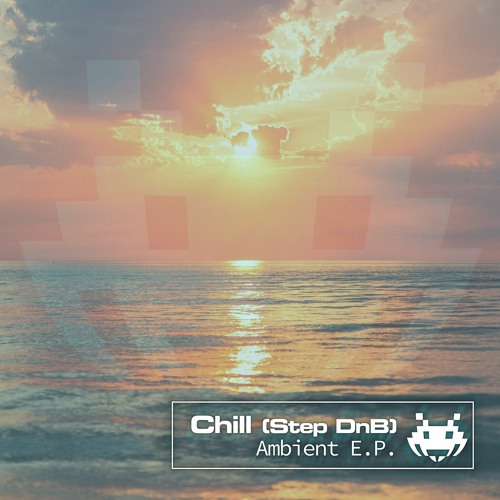 "Ambient EP" AVAILABLE ON Step DnB BANDCAMP