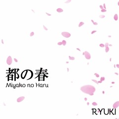 Miyako no Haru ～都の春