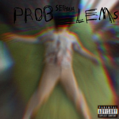 PROBLEMs