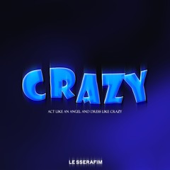 LE SSERAFIM (르세라핌) – CRAZY (LordParadize & Joenast Remix)