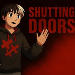 Shutting Doors (prod. CRYPT)