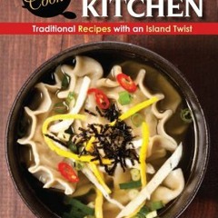 View EBOOK 📄 A Korean Kitchen: Traditonal Recipes With an Island Twist (Hawaii Cooks