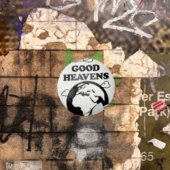 Good Heavens (feat. Tylynn)
