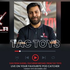 Podcast #57 with AUSGEL - Michael from Tac toys